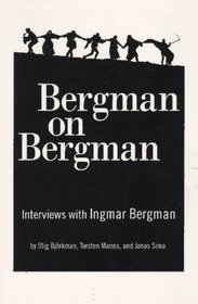 Bergman on Bergman: Interviews With Ingmar Bergman