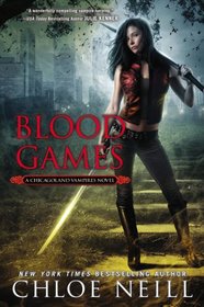 Blood Games (Chicagoland Vampires, Bk 10)
