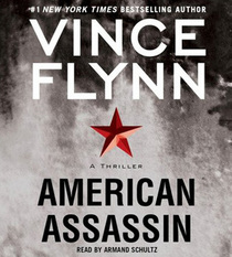 American Assassin (Mitch Rapp, Bk 1) (Audio CD) (Abridged)