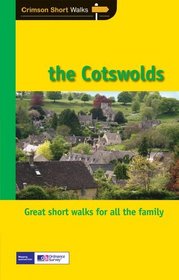 The Cotswolds: Short Walks