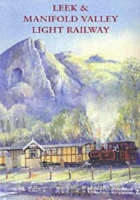 Leek Manifold Valley Light Railway (Landmark Collector's Library)