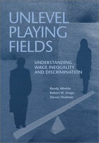 Unlevel Playing Fields: Understanding Wage Inequality and Discrimination