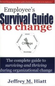 Employee's Survival Guide to Change