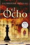 El Ocho/ The Eight (Best Sellers) (Spanish Edition)
