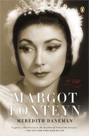 Margot Fonteyn : A Life