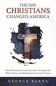 The Day Christians Changed America