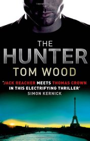 The Hunter (aka The Killer) (Victor the Assassin, Bk 1)