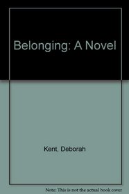Belonging- A Novel