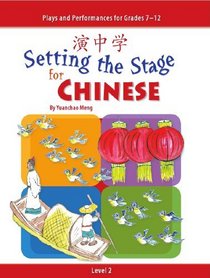 Setting the Stage for Chinese: Level 2