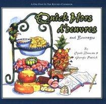 Quick Hors D'Oeuvres (One Foot in the Kitchen Cookbooks)