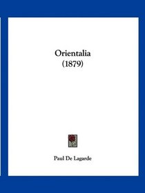 Orientalia (1879) (German Edition)