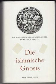 Die islamische Gnosis: Die extreme Schia und die Alawiten (Die Bibliothek des Morgenlandes) (German Edition)