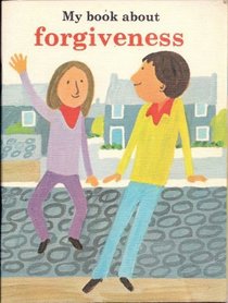 My Book About Forgiveness: The Sacrament of Penance for Children