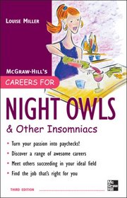 Careers for Nightowls and Insomniacs, 3rd Ed. (Careers for You Series)