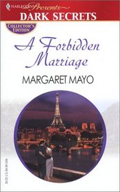 A Forbidden Marriage (Harlequin Presents, No 139)