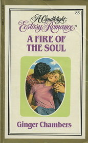A Fire of the Soul (Candlelight Ecstasy Romance, No 83)