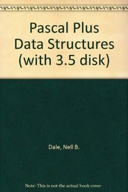 Pascal Plus Data Structures (with 3.5