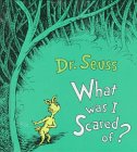 What Was I Scared of? (Little Dipper Picturebooks)