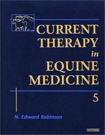 Current Therapy in Equine Medicine (Current Therapy in Equine Medicine)