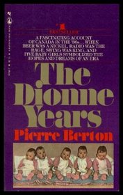 The Dionne Years: A Thirties Melodrama