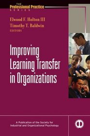 Improving Learning Transfer in Organizations