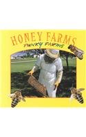 Honey Farms (Stone, Lynn M. Funky Farms.)
