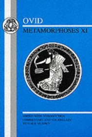 Ovid: Metamorphoses XI (Ovid - Metamorphoses) (Ovid - Metamorphoses)