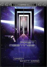 First Meetings: Four Stories from the Enderverse