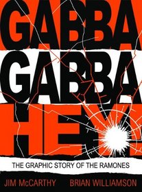 Gabba Gabba Hey: The Ramones Graphic