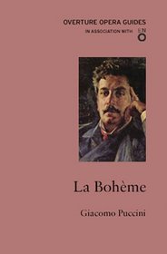 La Boheme (Overture Opera Guides)