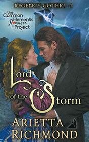 Lord of the Storm: The Common Elements Romance Project (Regency Gothic)
