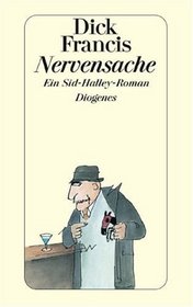 Nervensache (Odds Against) (Sid Halley, Bk 1) (German Edition)