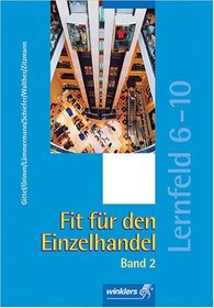 Fit fr den Einzelhandel 2. Lernfeld 6-10