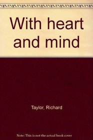 With heart and mind