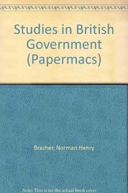 Studies in British Government (Papermacs)