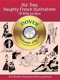 Old-Time Naughty French Illustrations CD-ROM and Book (Dover Electronic Series)