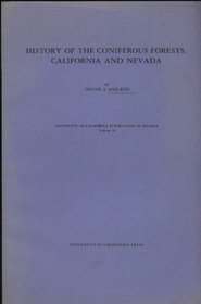 History of the coniferous forests, California and Nevada (University of California publications in botany ; v. 70)