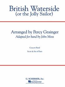 British Waterside (The Jolly Sailor): Score and Parts (G. Schirmer Concert Band)