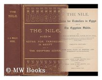 Nile: Notes for Travellers in Egypt and the Egyptian Sudan