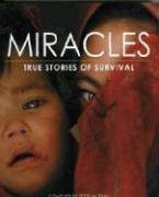 Miracles - true stories of survival