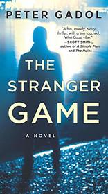 The Stranger Game: A Novel