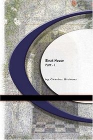 Bleak House: Part I