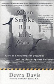 When Smoke Ran Like Water: Sex, Death and Environmental Deception