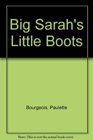 Big Sarah's Little Boots