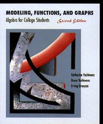 Modeling, Functions and Graphs: Algebra for College Students