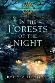 In the Forests of the Night: The Goblin Wars, Book Two