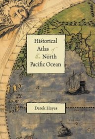 An Historical Atlas of the North Pacific Ocean (Visions of Ireland)