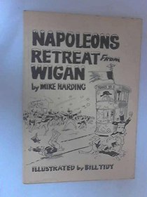 Napoleon's Retreat from Wigan