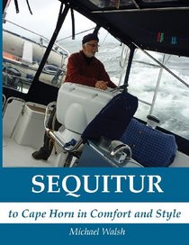 Sequitur - to Cape Horn in Comfort and Style