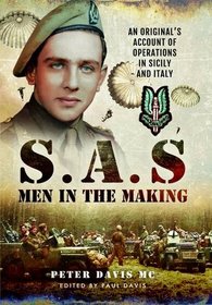SAS - Men in the Making: An Original's Account of Operations in Sicily and Italy